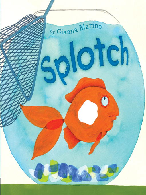 Title details for Splotch by Gianna Marino - Available